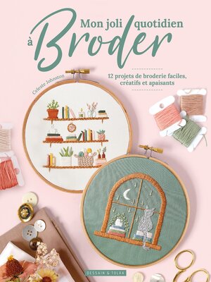 cover image of Mon joli quotidien à broder